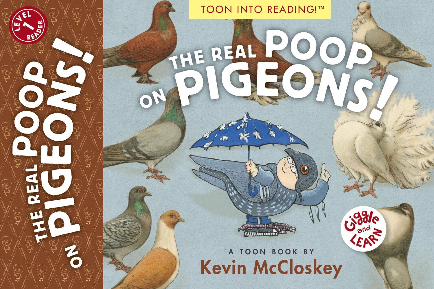 Cover: 9781943145430 | The Real Poop on Pigeons!: Toon Level 1 | Kevin Mccloskey | Buch