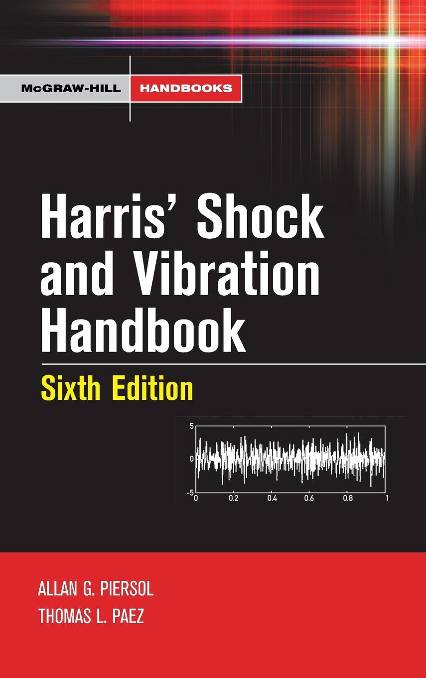 Cover: 9780071508193 | Harris' Shock and Vibration Handbook | Allan G. Piersol (u. a.) | Buch