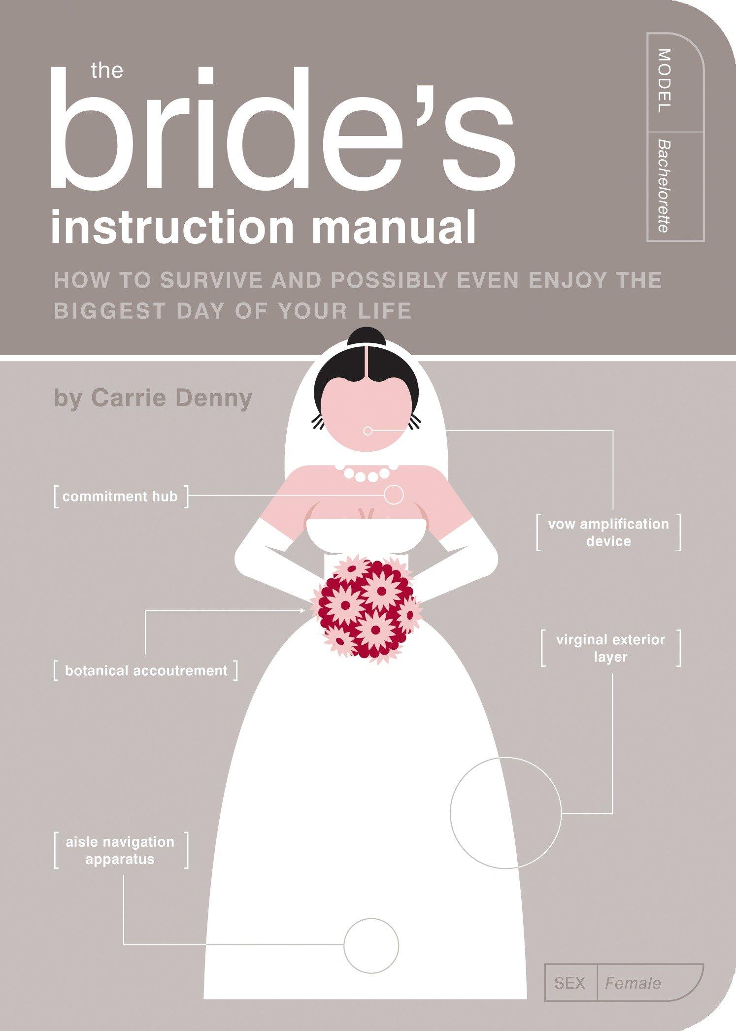 Cover: 9781594742651 | The Bride's Instruction Manual | Carrie Denny | Taschenbuch | Englisch