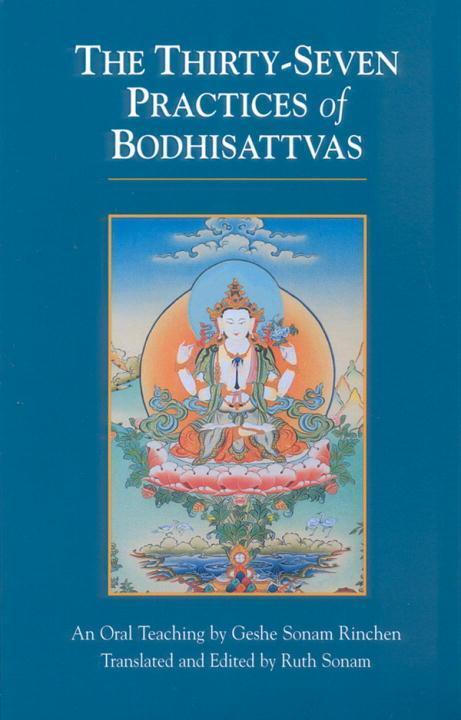 Cover: 9781559390682 | The Thirty-Seven Practices of Bodhisattvas | An Oral Teaching | Buch