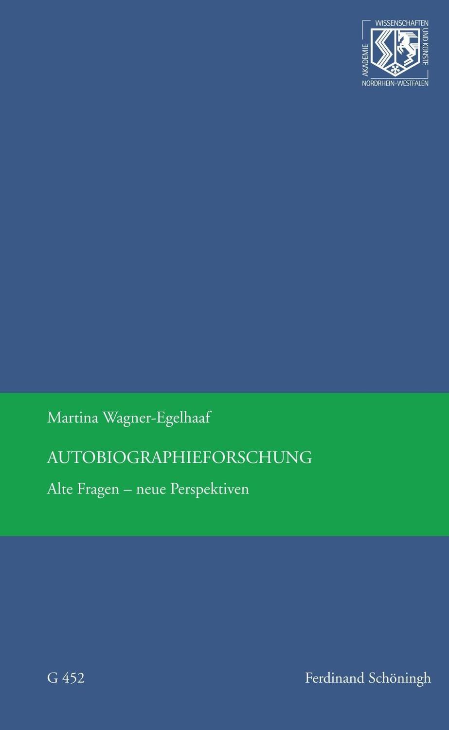 Cover: 9783506787347 | Autobiographieforschung | Martina Wagner-Egelhaaf | Taschenbuch | 2017