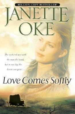 Cover: 9780764228322 | Love Comes Softly | Janette Oke | Taschenbuch | Love Comes Softly