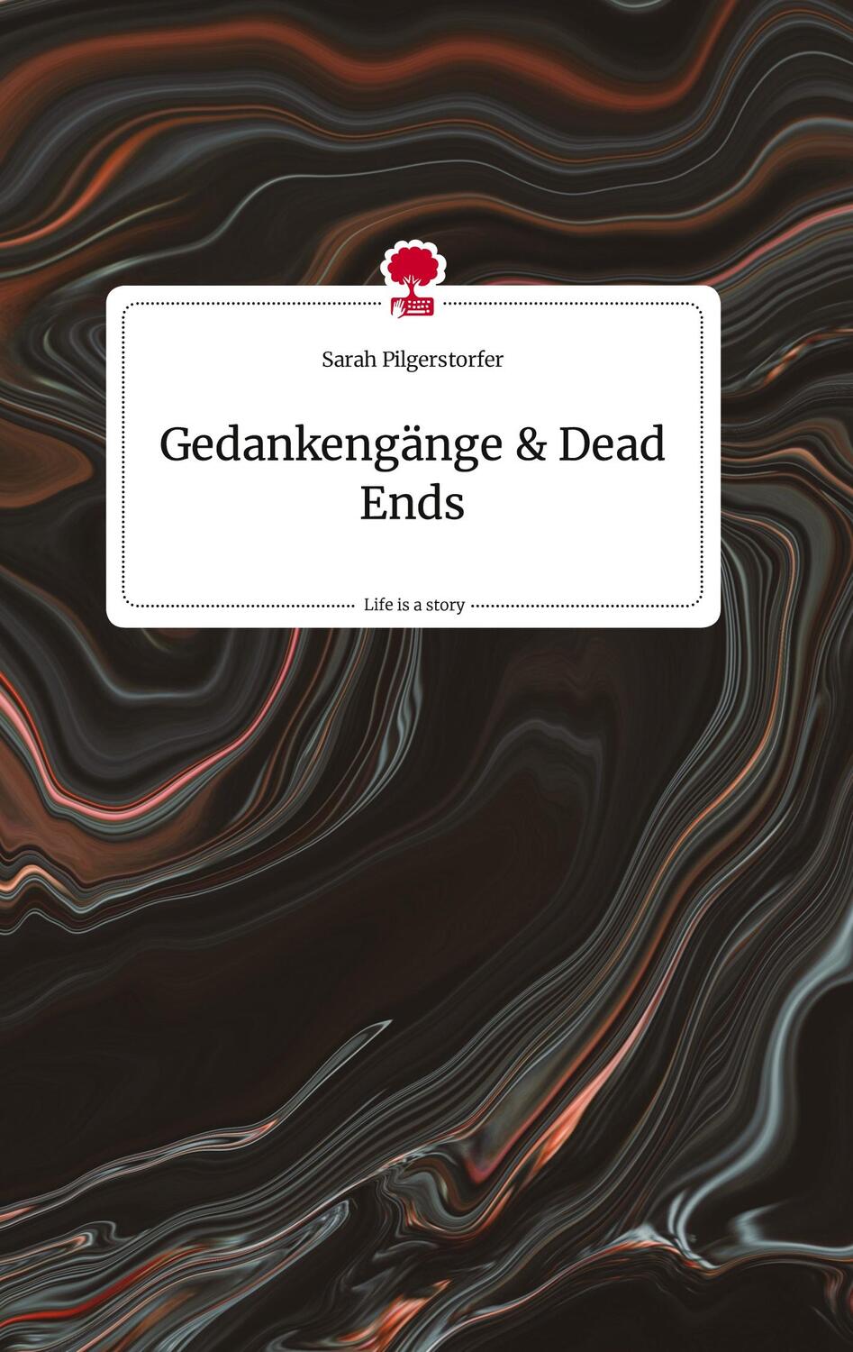Cover: 9783710808753 | Gedankengänge und Dead Ends. Life is a Story - story.one | Buch | 2022