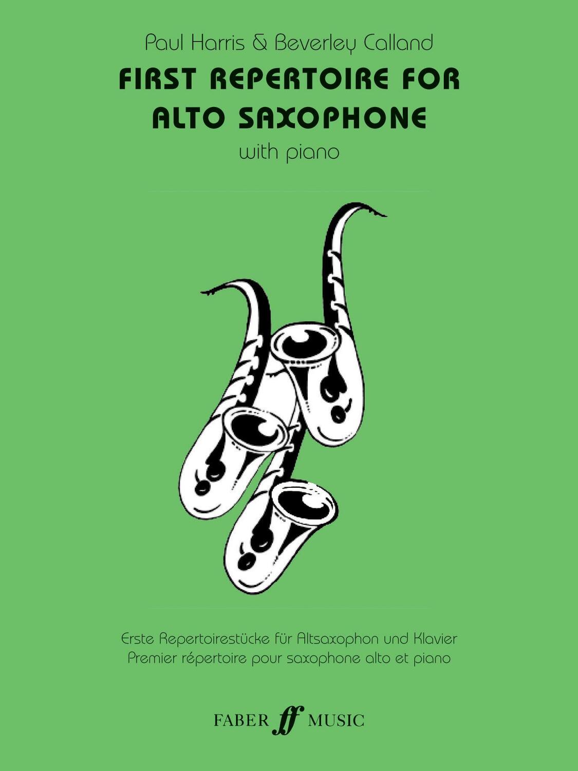 Cover: 9780571519033 | First Repertoire for Alto Saxophone with Piano | P. Harris_B Calland