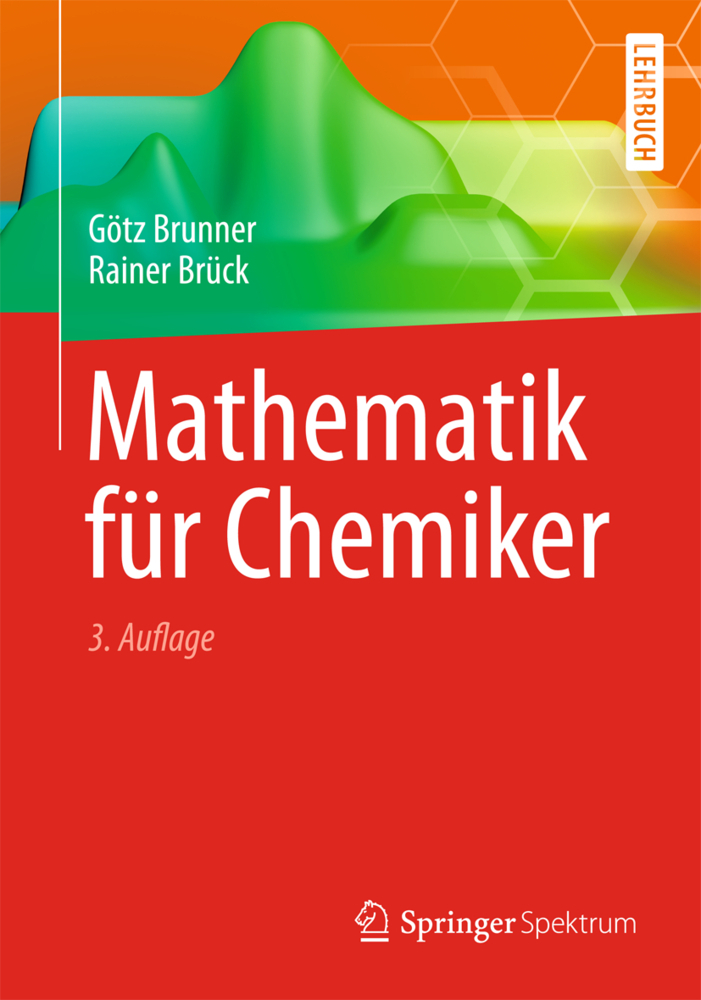 Cover: 9783642375040 | Mathematik für Chemiker | Götz Brunner (u. a.) | Taschenbuch | ix