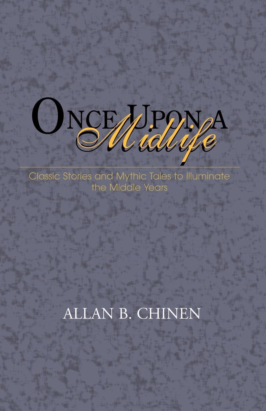 Cover: 9781413406269 | Once Upon a Midlife | Allan B. Chinen | Taschenbuch | Paperback | 2003