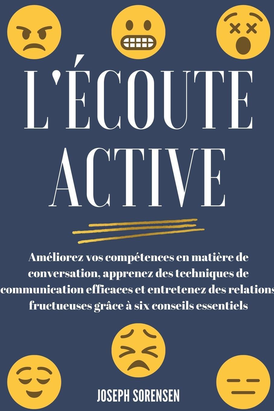 Cover: 9798201460693 | L'écoute active | Joseph Sorensen | Taschenbuch | Paperback | 2021