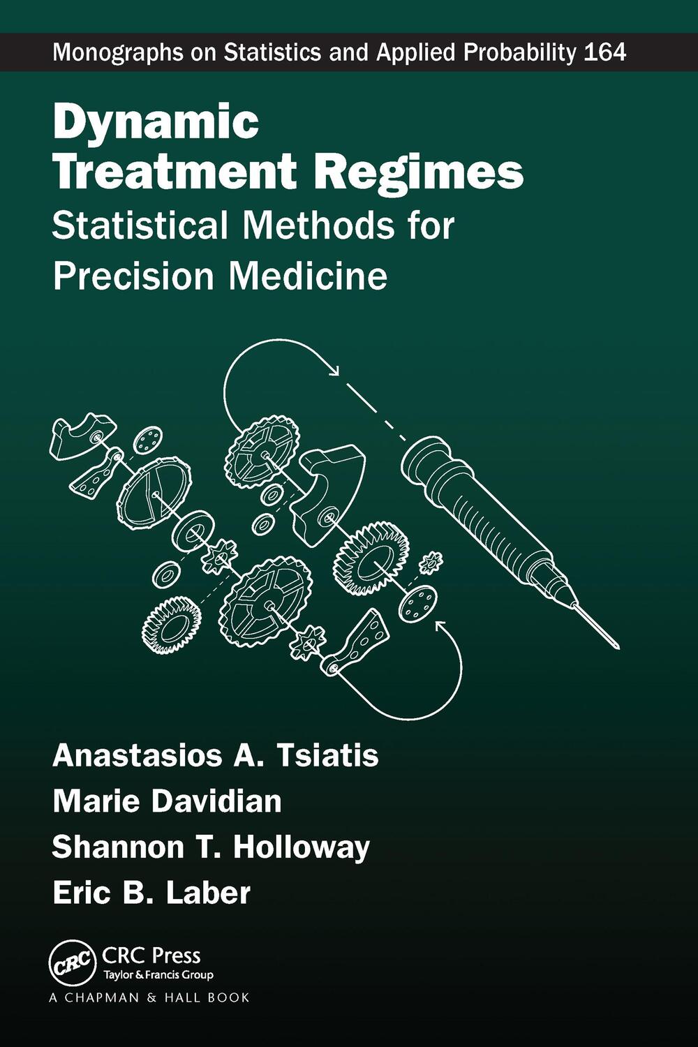 Cover: 9781032082288 | Dynamic Treatment Regimes | Statistical Methods for Precision Medicine