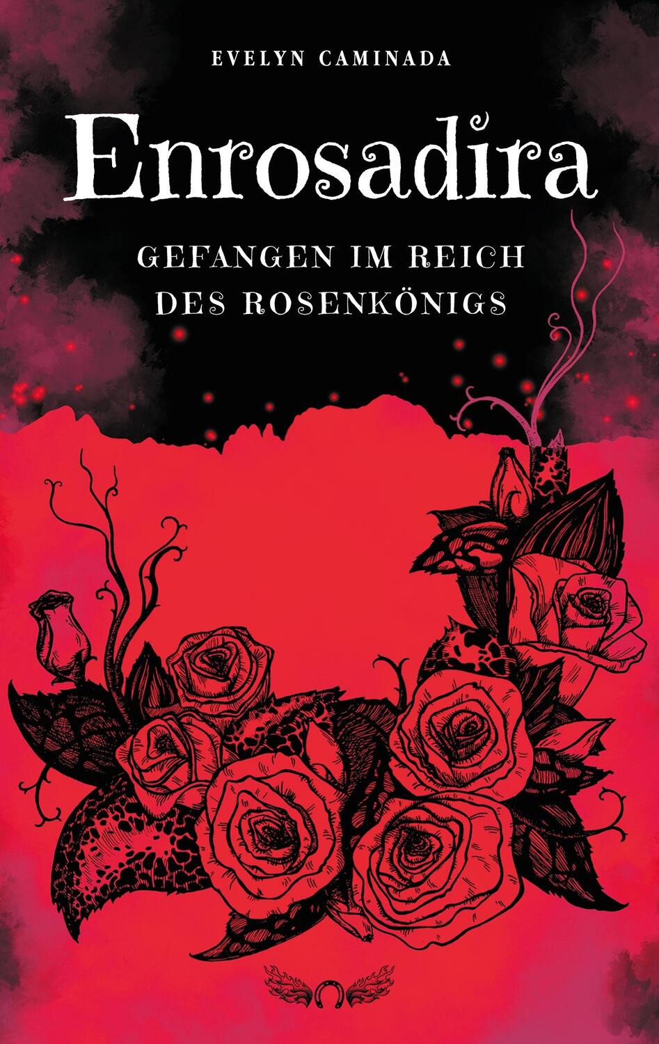 Cover: 9783734720949 | Enrosadira | Gefangen im Reich des Rosenkönigs | Evelyn Caminada