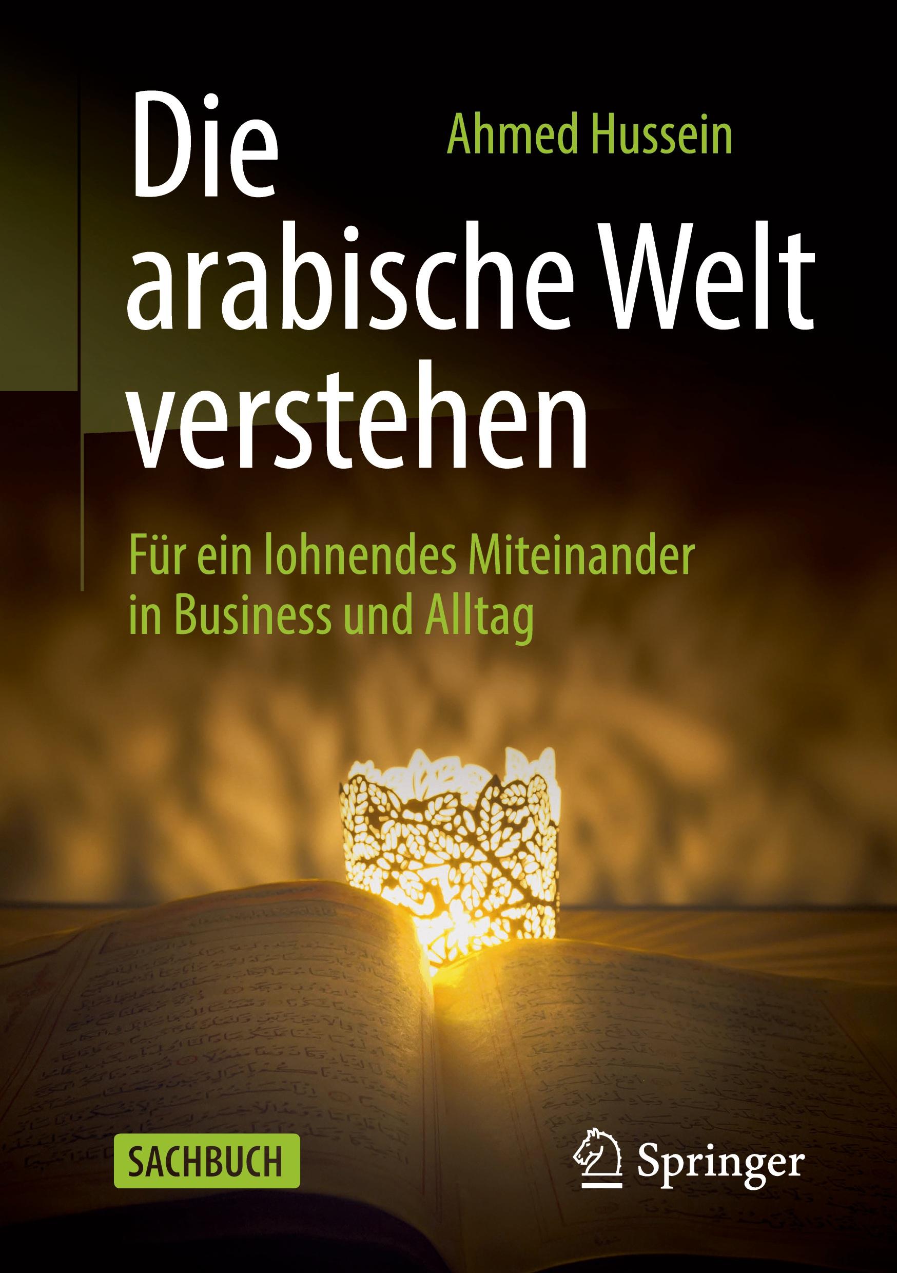 Cover: 9783658264086 | Die arabische Welt verstehen | Ahmed Hussein | Taschenbuch | xiii