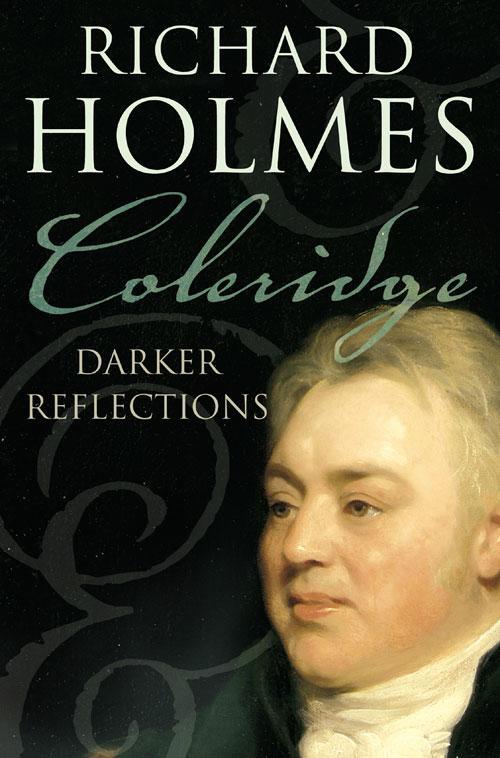 Cover: 9780007204564 | Coleridge | Darker Reflections | Richard Holmes | Taschenbuch | 2005