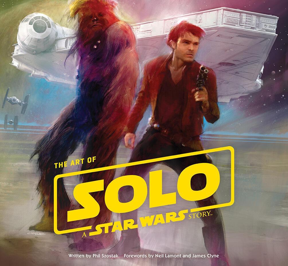 Cover: 9781419727450 | The Art of Solo | A Star Wars Story | Phil Szostak | Buch | Gebunden