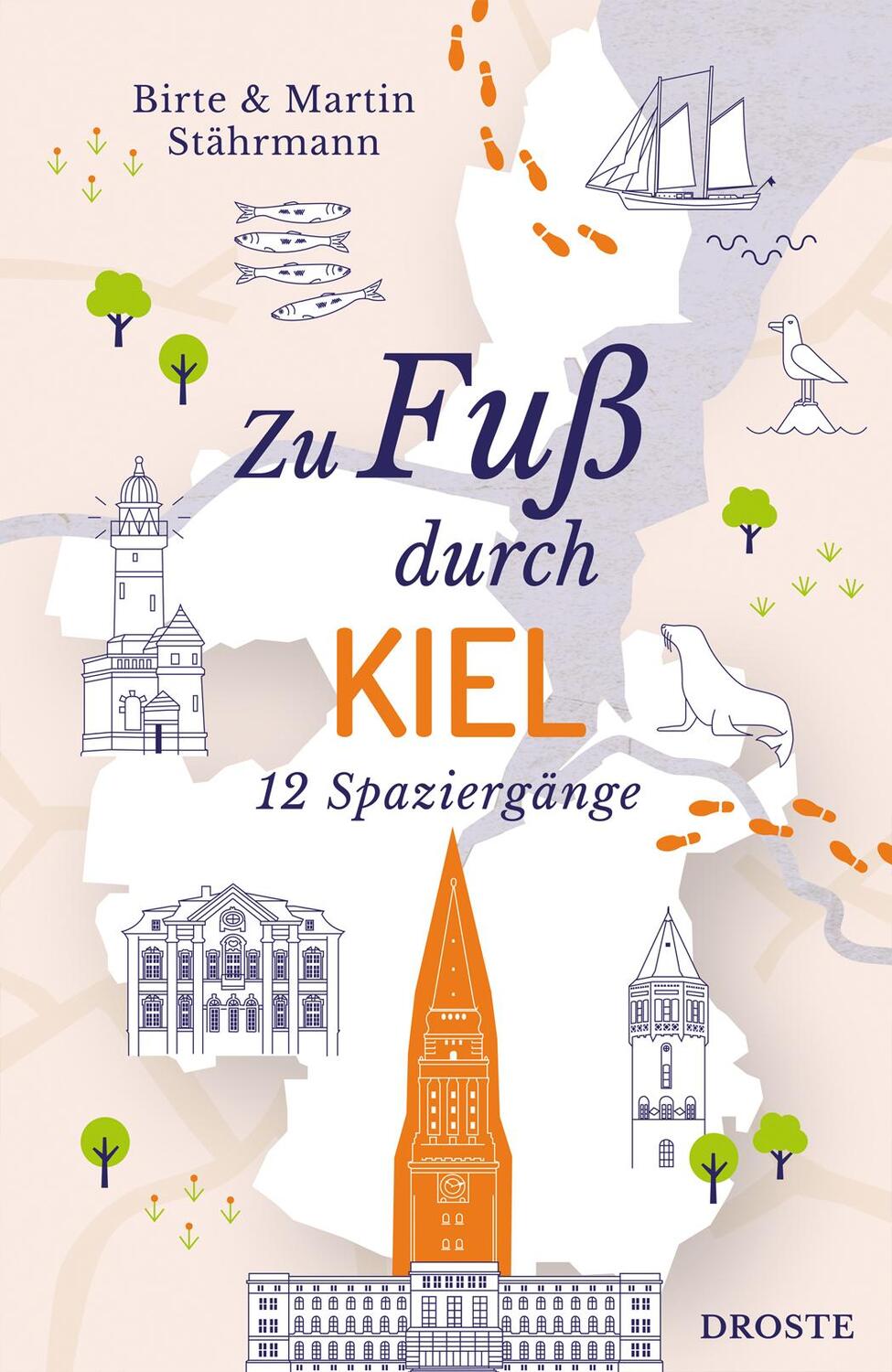 Cover: 9783770025114 | Zu Fuß durch Kiel | 12 Spaziergänge | Birte Stährmann (u. a.) | Buch