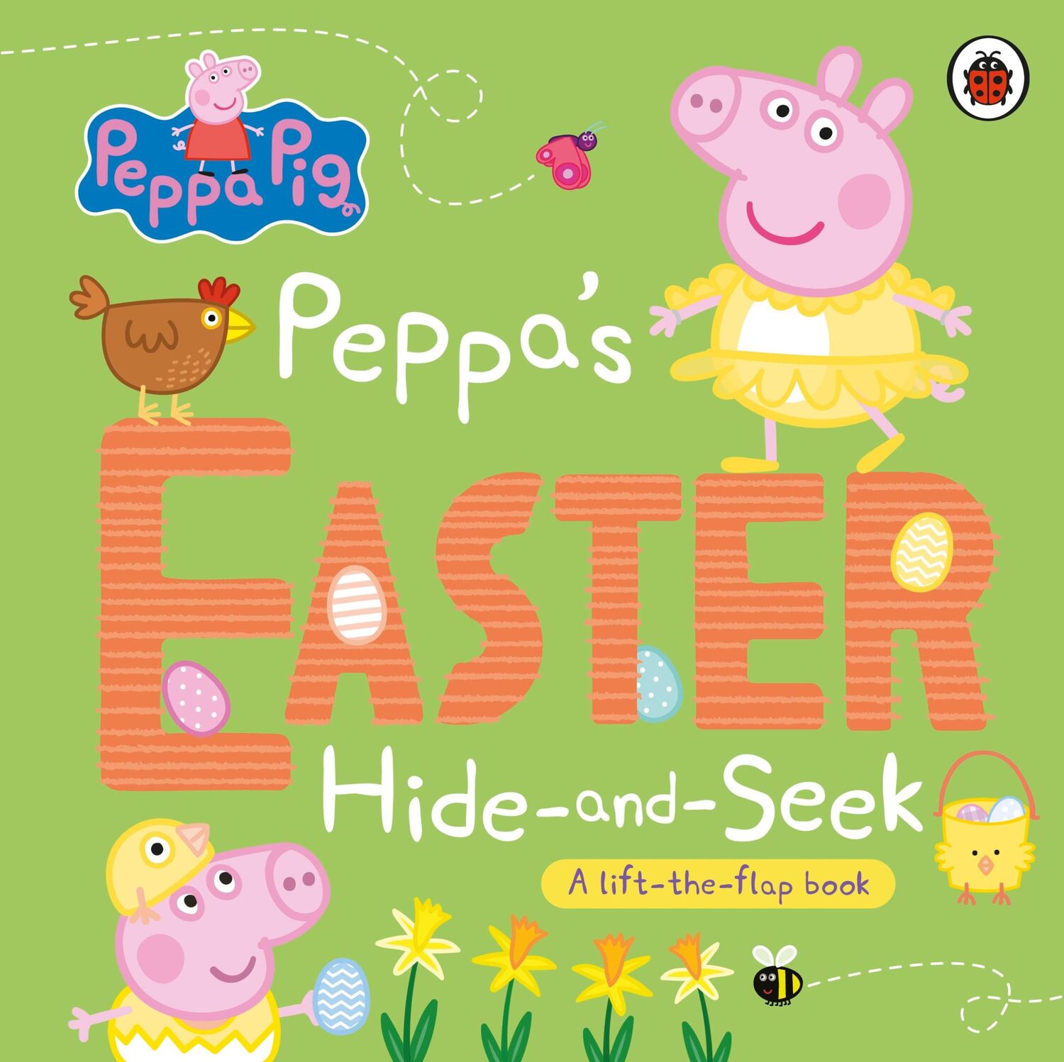 Cover: 9780241606926 | Peppa Pig: Peppa's Easter Hide and Seek | A lift-the-flap book | Pig