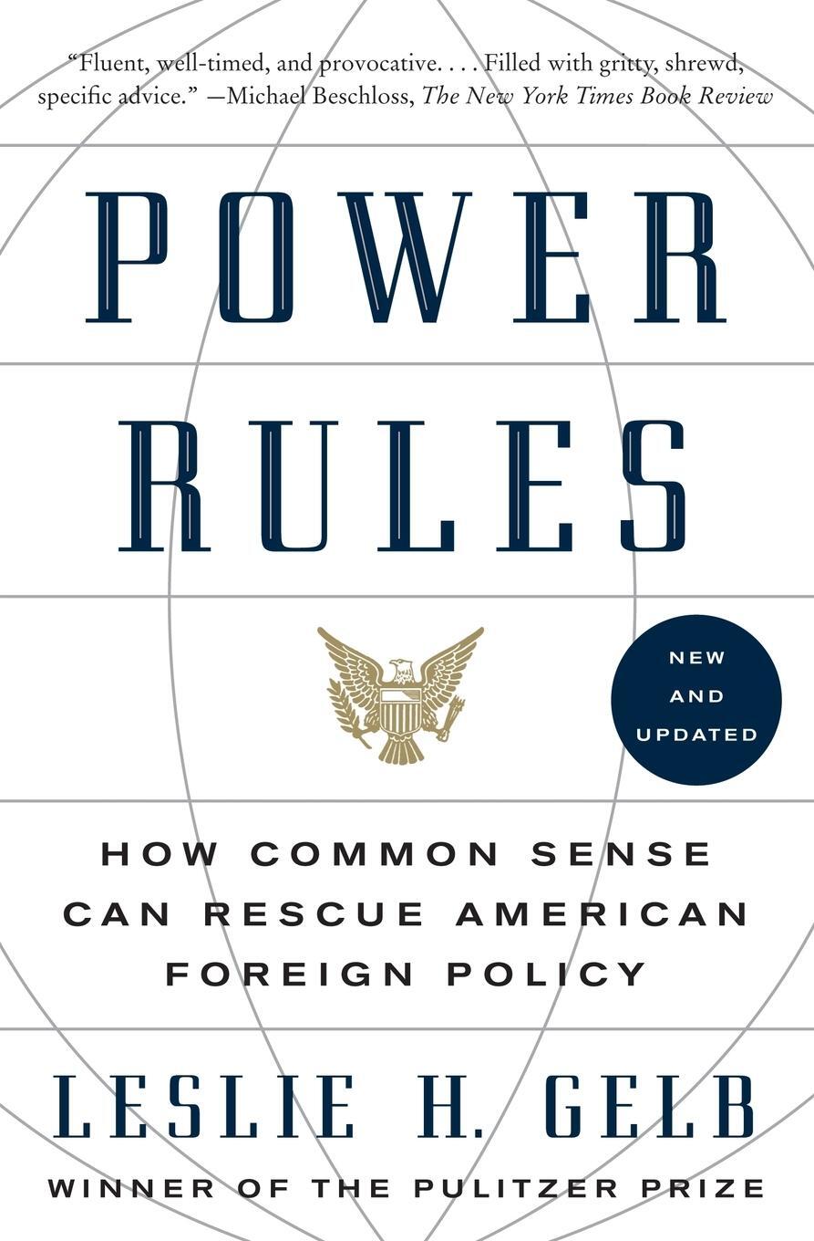 Cover: 9780061714566 | Power Rules | How Common Sense Can Rescue American Foreign Policy
