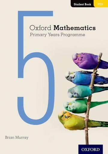 Cover: 9780190312244 | Oxford Mathematics Primary Years Programme Student Book 5 | Murray
