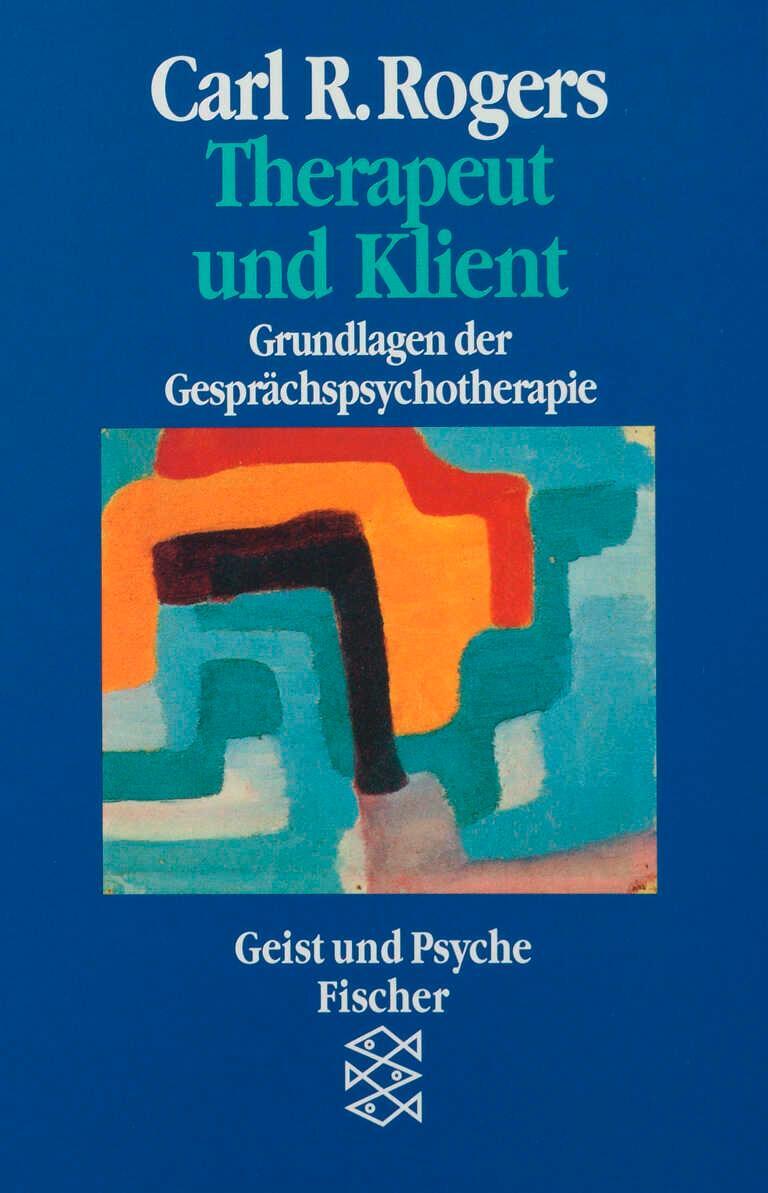 Cover: 9783596422500 | Therapeut und Klient | Grundlagen der Gesprächspsychotherapie | Rogers