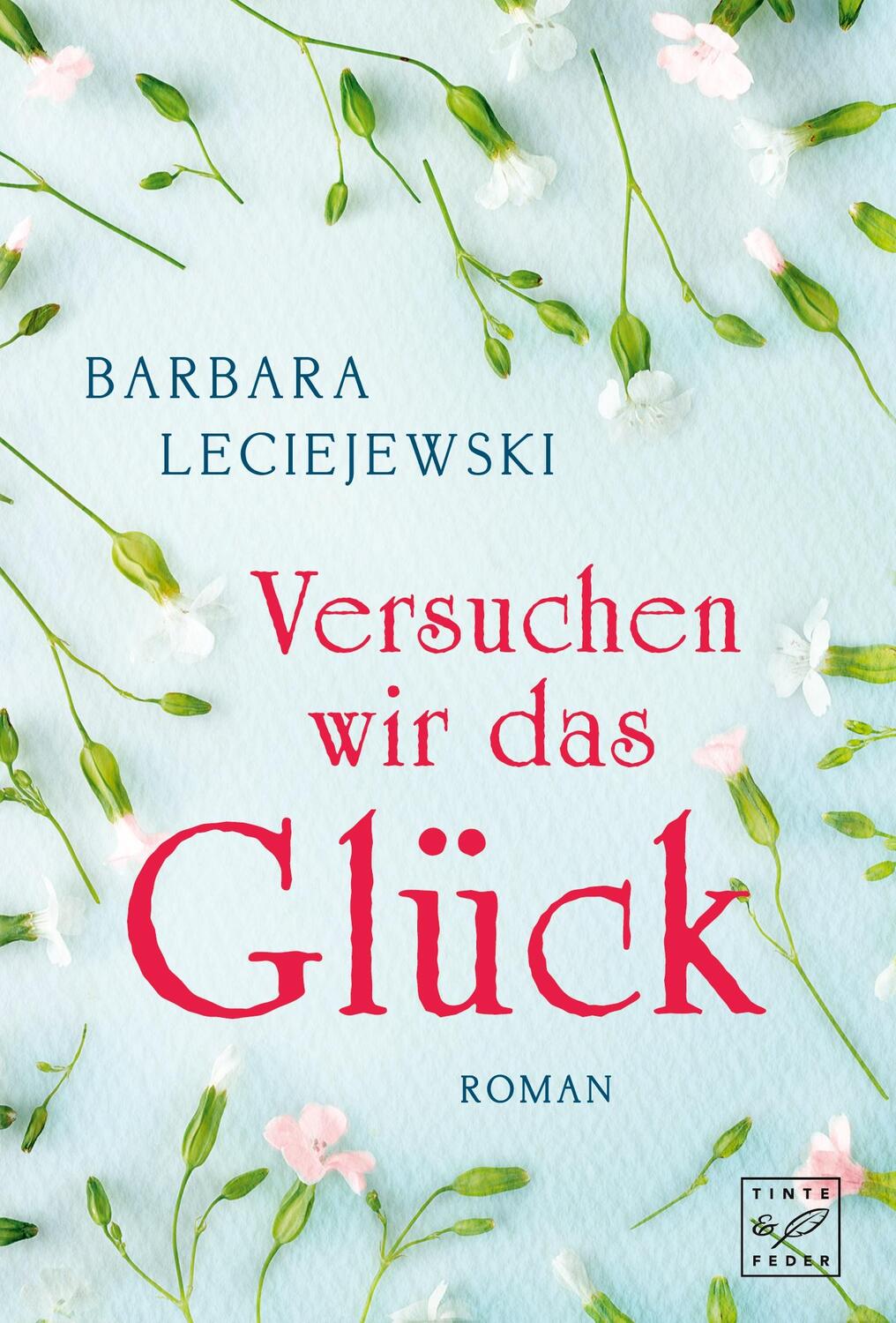 Cover: 9781542048729 | Versuchen wir das Glück | Barbara Leciejewski | Taschenbuch | 254 S.