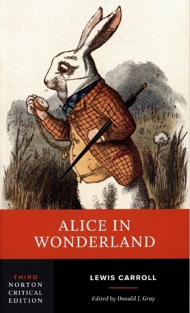Cover: 9780393932348 | Alice in Wonderland - A Norton Critical Edition | Carroll (u. a.)