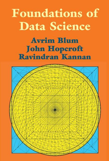 Cover: 9781108485067 | Foundations of Data Science | Avrim Blum (u. a.) | Buch | Gebunden