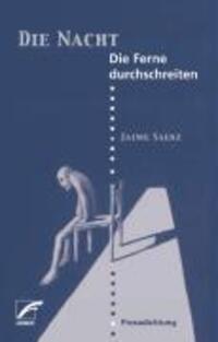Cover: 9783897716476 | Die Nacht | Prosadichtung | Jaime Saenz | Buch | 120 S. | Deutsch