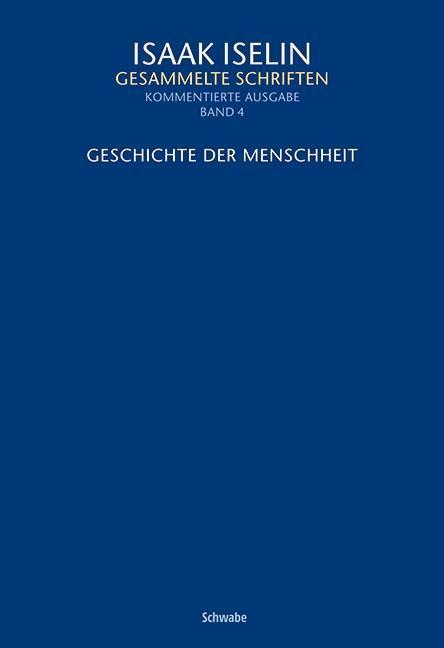 Cover: 9783796534973 | Geschichte der Menschheit | Isaak Iselin | Buch | XLVI | Deutsch