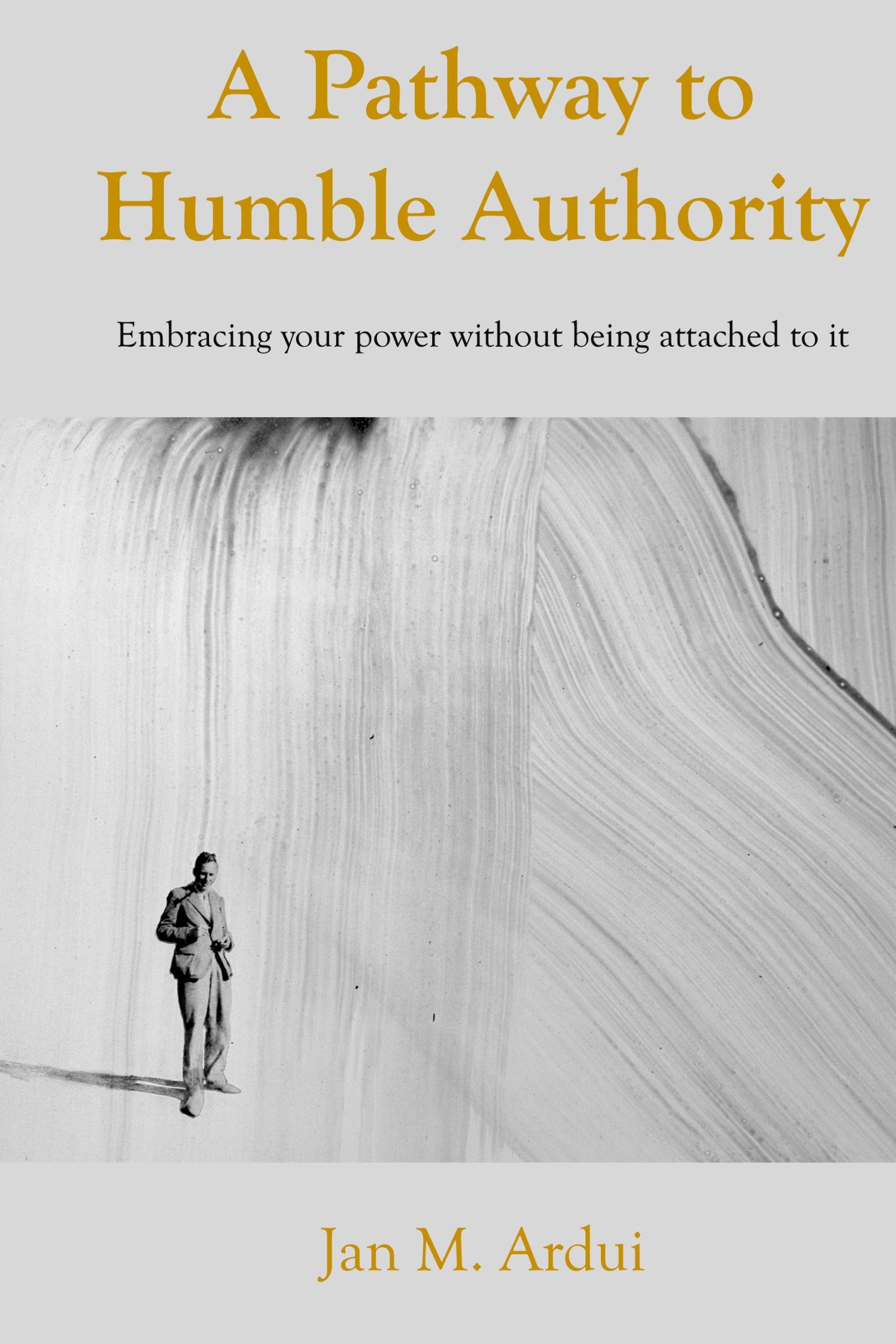 Cover: 9781803693408 | A Pathway to Humble Authority | Jan M. Ardui | Buch | Englisch | 2023