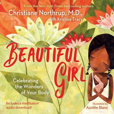 Cover: 9781401961015 | Beautiful Girl | Celebrating the Wonders of Your Body | Northrup