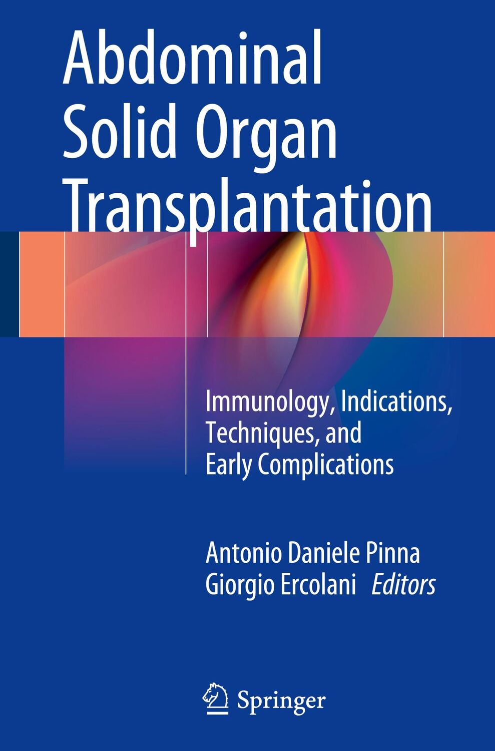 Cover: 9783319169965 | Abdominal Solid Organ Transplantation | Giorgio Ercolani (u. a.) | ix