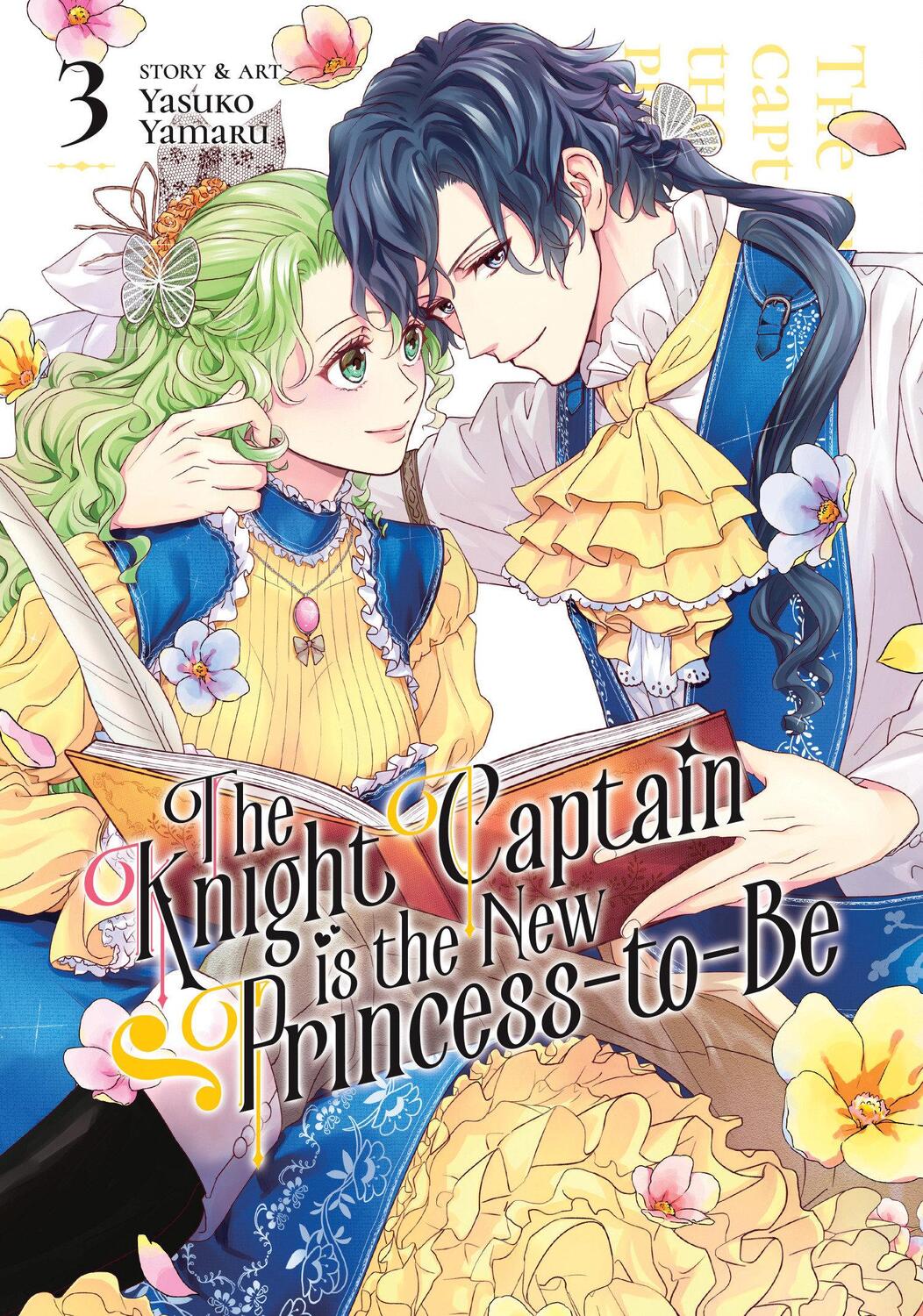 Cover: 9798888433942 | The Knight Captain Is the New Princess-To-Be Vol. 3 | Yasuko Yamaru