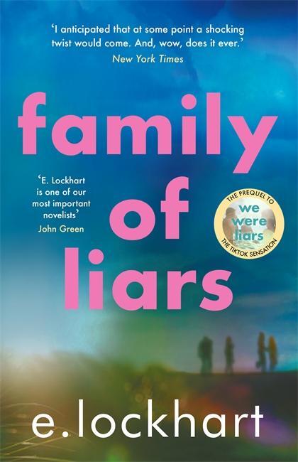 Cover: 9781471413520 | Family of Liars | The Prequel to We Were Liars | E. Lockhart | Buch