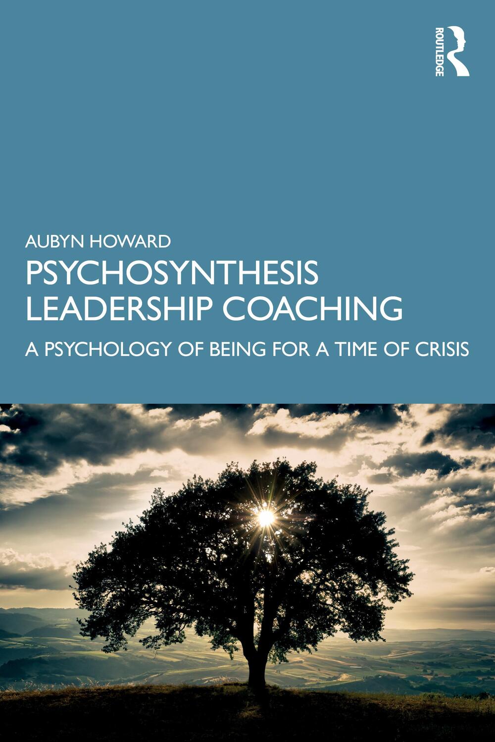 Cover: 9781138543577 | Psychosynthesis Leadership Coaching | Aubyn Howard | Taschenbuch