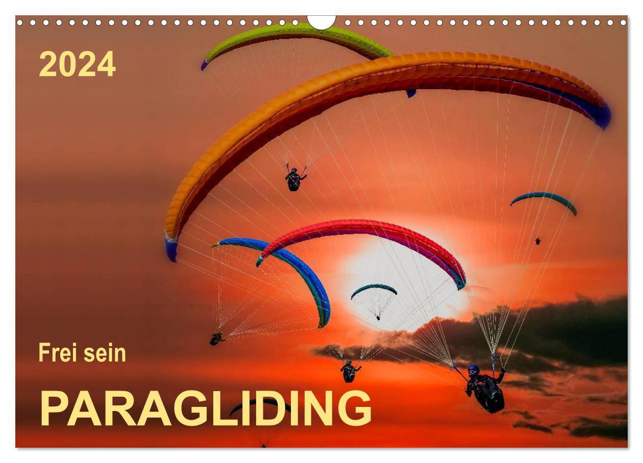 Cover: 9783675764040 | Frei sein - Paragliding (Wandkalender 2024 DIN A3 quer), CALVENDO...