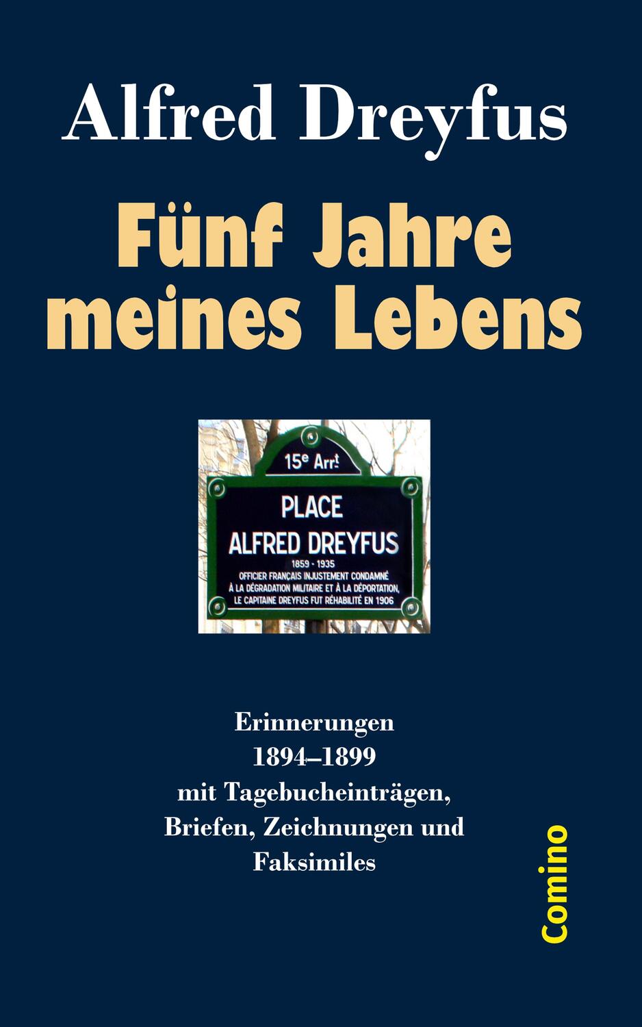 Cover: 9783945831175 | Fünf Jahre meines Lebens | Alfred Dreyfus | Taschenbuch | Paperback