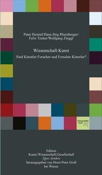 Cover: 9783990292488 | Wissenschaft : Kunst | Heintel | Taschenbuch | 50 S. | Deutsch | 2017