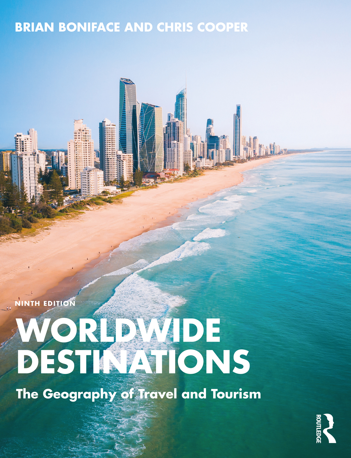 Cover: 9781032524917 | Worldwide Destinations | The Geography of Travel and Tourism | 2024
