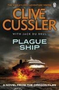 Cover: 9781405916615 | Cussler, C: Plague Ship | Oregon Files #5 | Clive Cussler (u. a.)