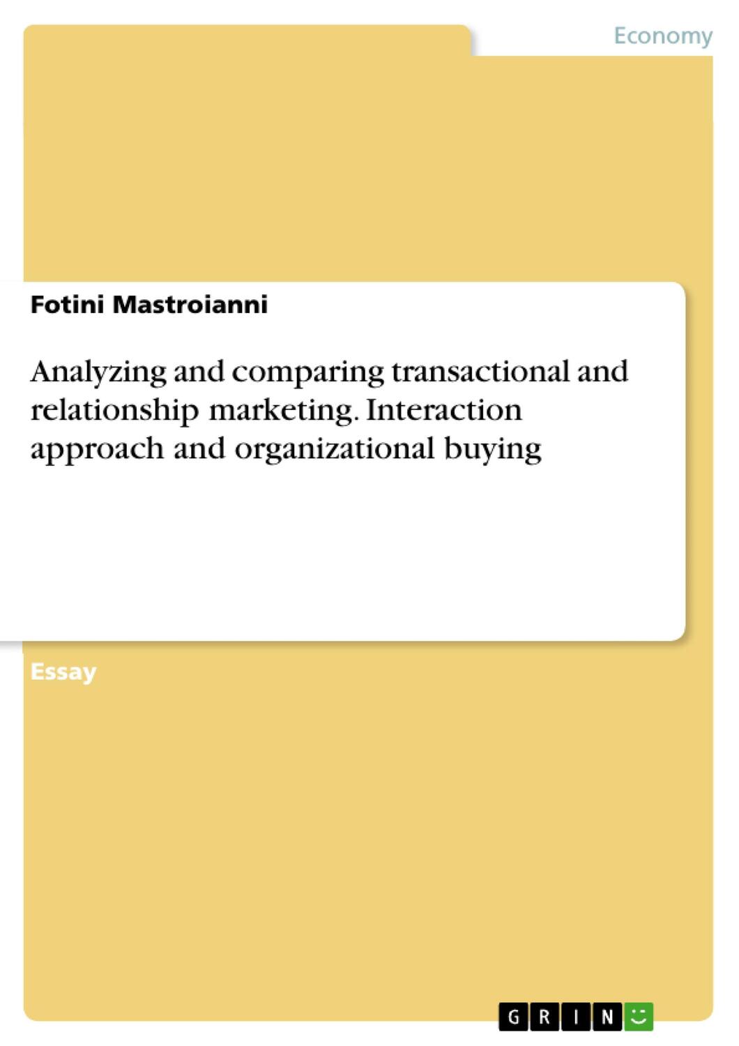 Cover: 9783668443587 | Analyzing and comparing transactional and relationship marketing....