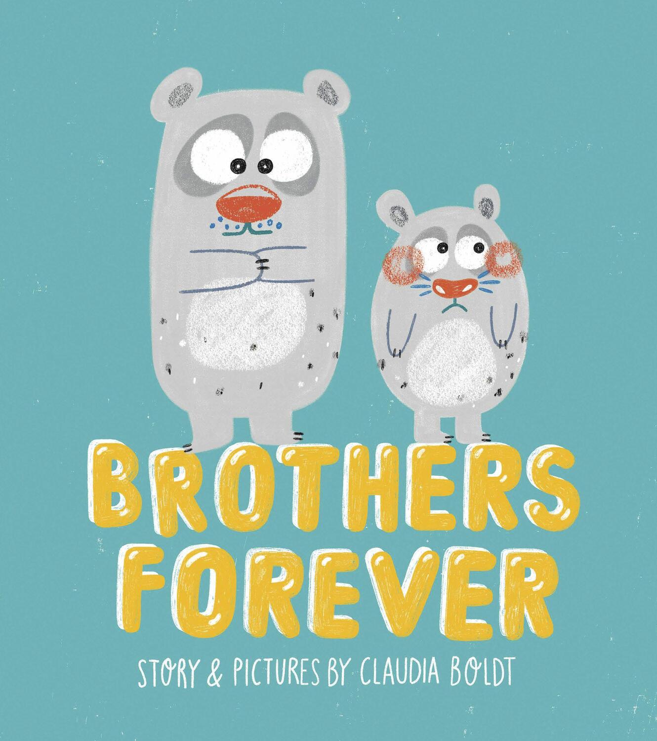 Cover: 9781780080338 | Brothers Forever | Claudia Boldt | Taschenbuch | Englisch | 2018