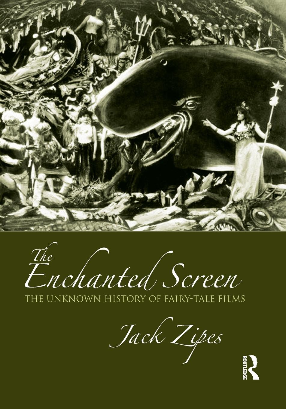 Cover: 9780415990615 | The Enchanted Screen | The Unknown History of Fairy-Tale Films | Zipes