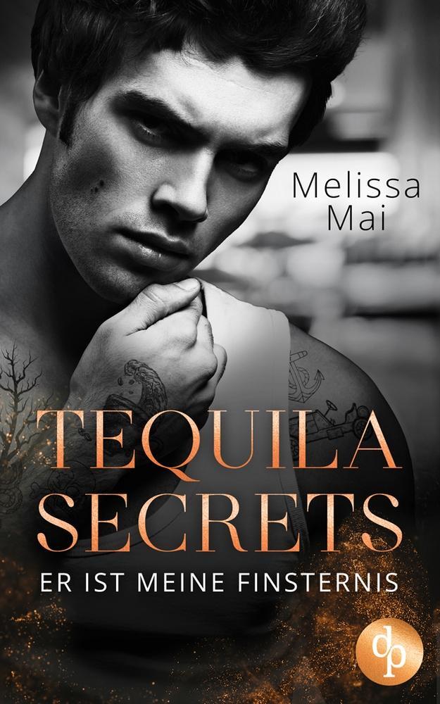 Cover: 9783987785771 | Tequila Secrets | Er ist meine Finsternis | Melissa Mai | Taschenbuch