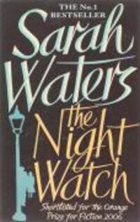 Bild: 9781844082414 | The Night Watch | shortlisted for the Booker Prize | Sarah Waters