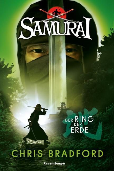 Cover: 9783473585755 | Samurai, Band 4: Der Ring der Erde | Chris Bradford | Taschenbuch