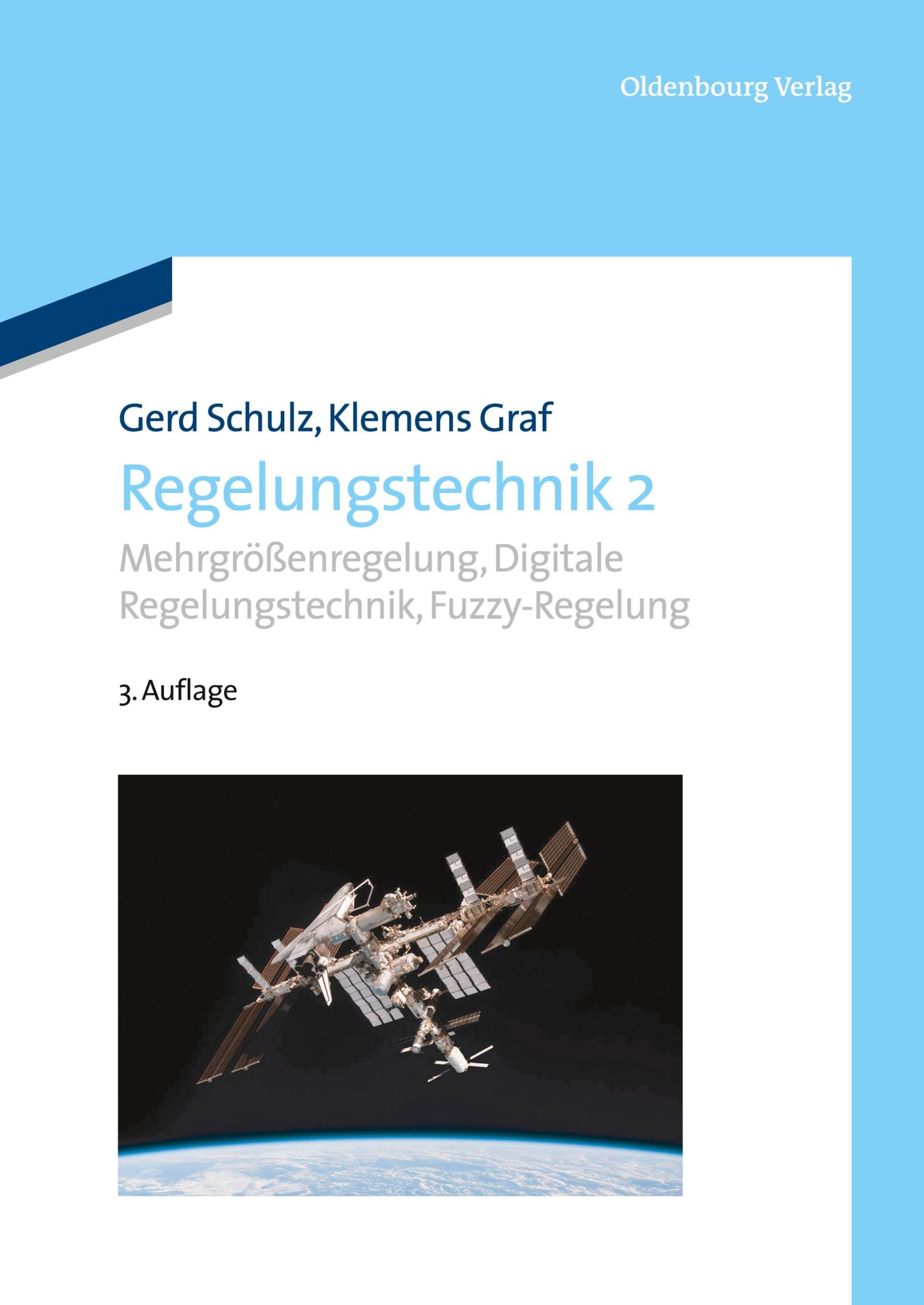 Cover: 9783486712810 | Regelungstechnik 2 | Klemens Graf (u. a.) | Taschenbuch | XVI | 2013