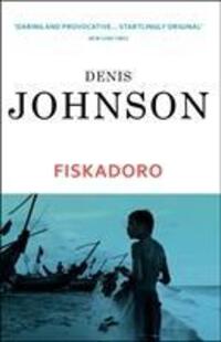 Cover: 9780099440840 | Fiskadoro | Denis Johnson | Taschenbuch | 2003 | Vintage Publishing