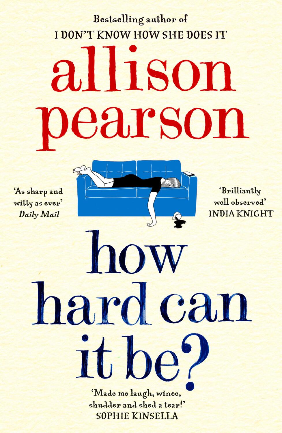 Cover: 9780008150556 | How Hard Can It Be? | Allison Pearson | Taschenbuch | 472 S. | 2018