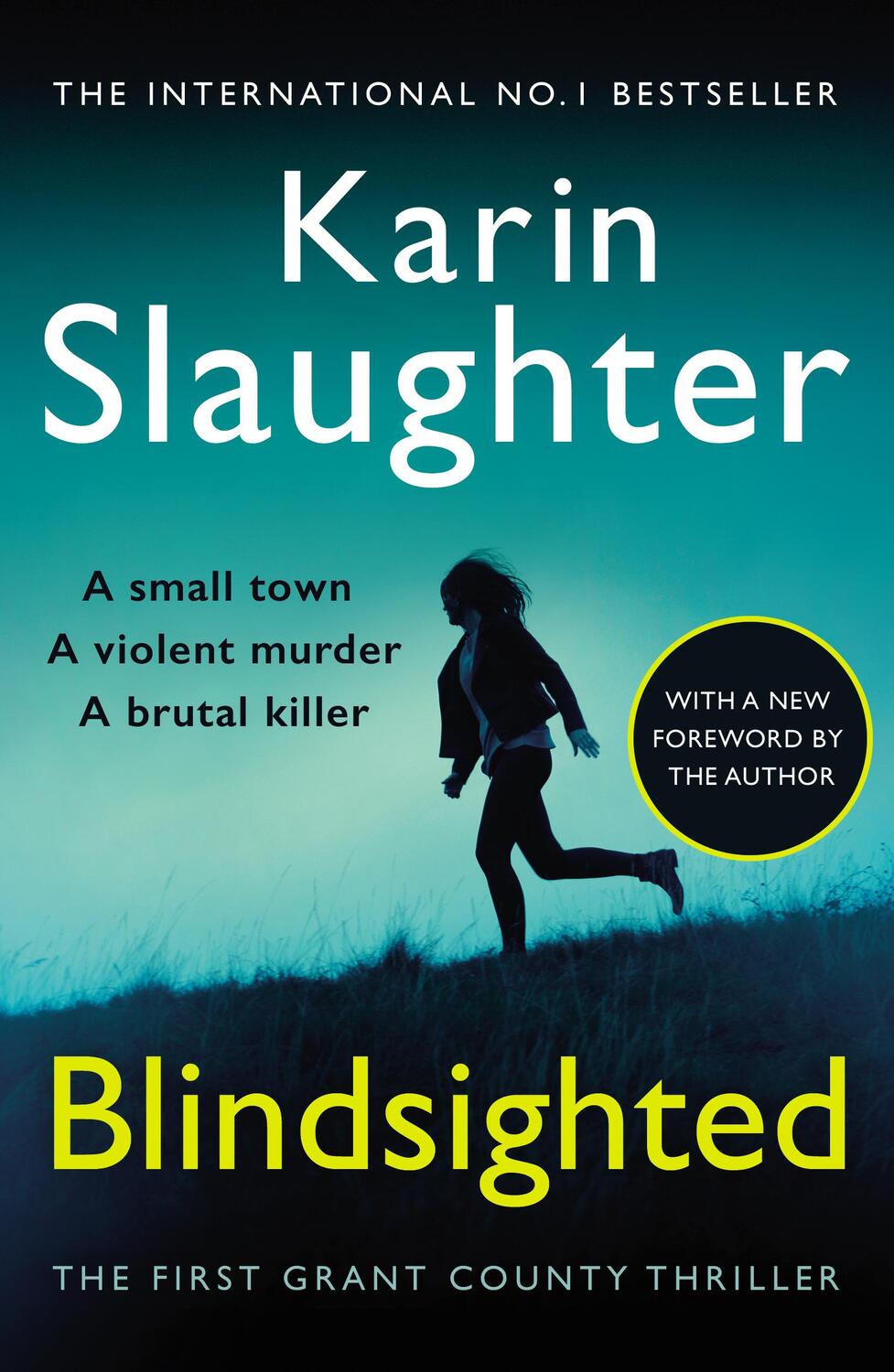 Cover: 9780099553052 | Blindsighted | Karin Slaughter | Taschenbuch | Grant-County-Serie