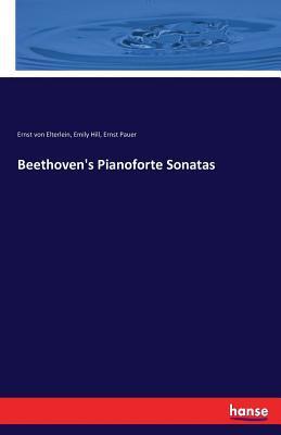 Cover: 9783742882912 | Beethoven's Pianoforte Sonatas | Ernst Von Elterlein (u. a.) | Buch