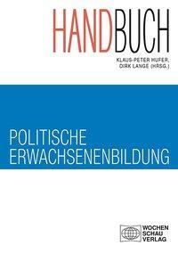 Cover: 9783899749434 | Handbuch politische Erwachsenenbildung | Politik und Bildung | Buch