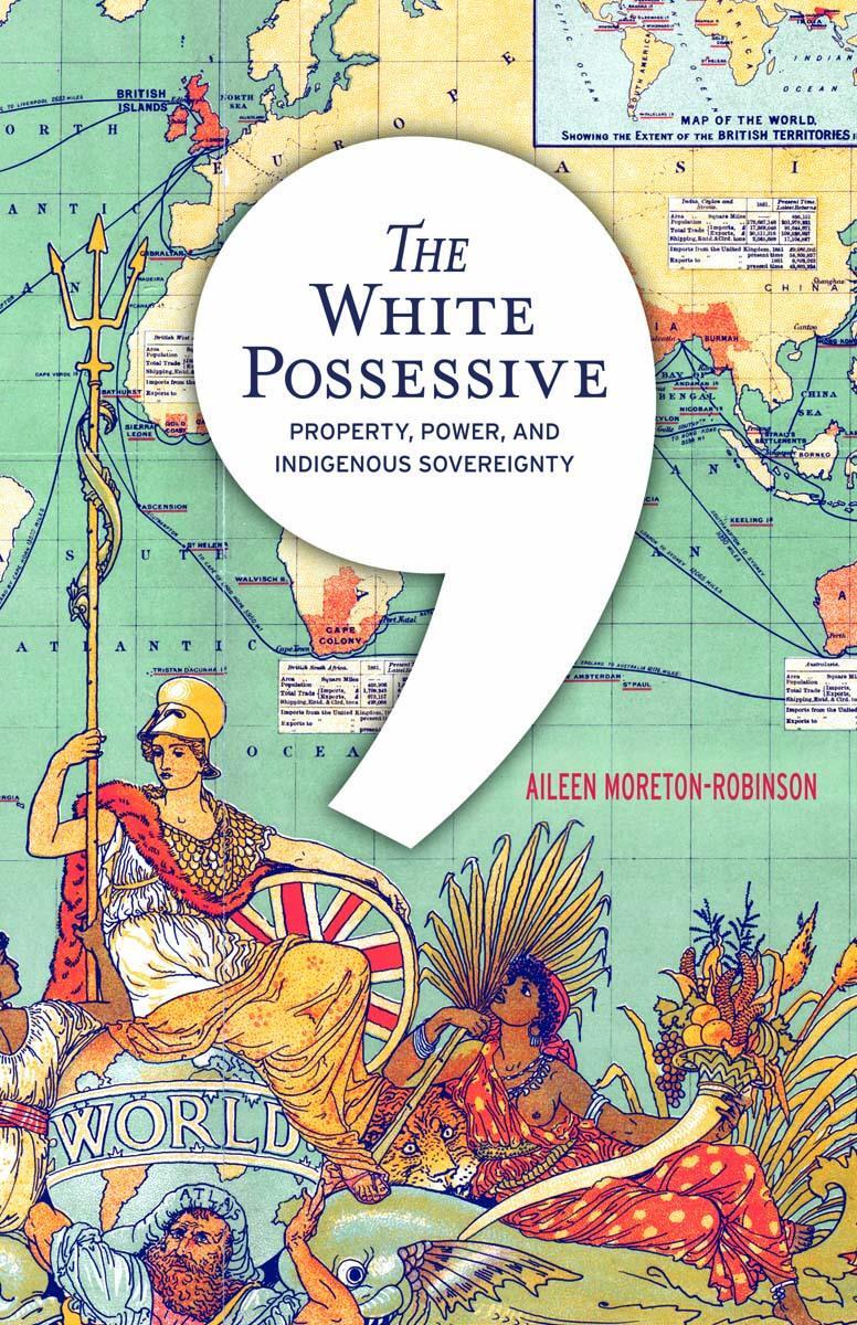 Cover: 9780816692163 | The White Possessive | Property, Power, and Indigenous Sovereignty